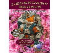 Legendary Beasts: Epic animal heroes: Legends Reborn