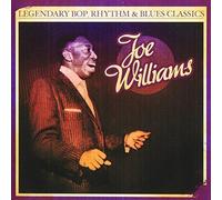 Joe Williams - Legendary Bop Rhythm & Blues Classics