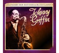 Legendary Bop Rhythm & Blues Classics: Johnny Grif