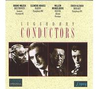 Legendary Conductors - Clemens Krauss (VPO 6/29) cond Haydn Sym 88; Kleiber (BSOO 11/27) cond Mozart Sym 39; Mengelberg (Concert '35) cond Gluck Alceste Over; Walter (VPO 21/5/36) con Beethoven (Koch)
