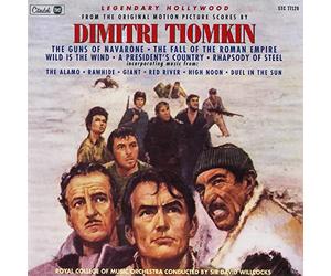 Legendary Hollywood/the Original Motion Picture Scores of Dimitri Tiomkin