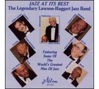 Legendary Lawson-Haggart Jazz Band, the - Jazz at It's Best