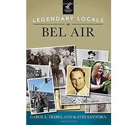 Legendary Locals Of Bel Air