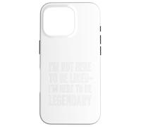 Legendary Mindset T-shirt audacieux pour l'imparable Coque pour iPhone 16 Pro