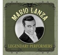 Mario Lanza - Legendary Performers