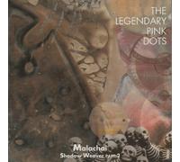 Legendary Pink Dots - Malachai