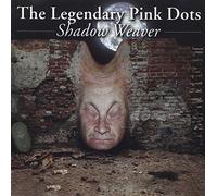 Legendary Pink Dots - Shadow Weaver [Import]