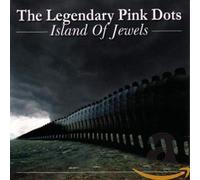 Legendary Pink Dots,the - Islands of Jewels [Import]