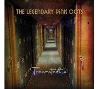 Legendary Pink Dots - Traumstadt 2 [Import]
