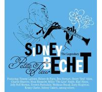 Legendary Sidney Bechet. - The Definitive Collection