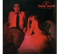Legendary Tiger Man - Naked Blues