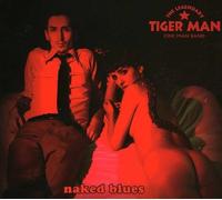 Legendary Tigerman - Naked Blues [Import]