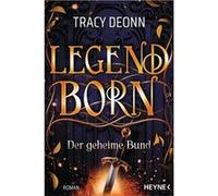 Legendborn - Der geheime Bund | Tracy Deonn Tracy DeonnTracy Deonn (Auteur)