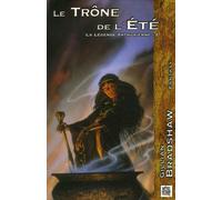 Légende Arthurienne Tome 2 - Le Trône De L'été