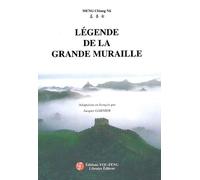 Legende De La Grande Muraille. Meng Chiang Nu