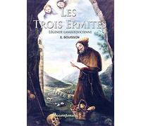 Légende des 3 Ermites
