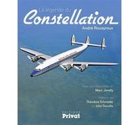 André Rouayroux – Légende du Constellation (La) – Privat