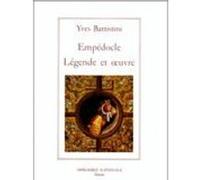 Légende et oeuvre Empédocle (Auteur), Yves Battistini (Auteur)