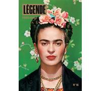 Légende n°16 - Frida Kahlo - Eric Fottorino - Lgnd Editions - broché - Revue