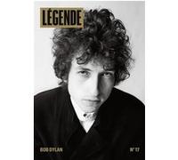 Légende n°17 - Bob Dylan Eric Fottorino (Auteur)