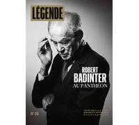 Légende n°20 - Robert Badinter au Panthéon - Eric Fottorino - Lgnd Editions - broché - Revue