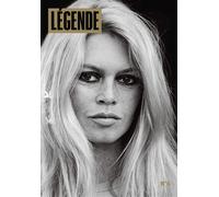 Légende n°6 - Brigitte Bardot - Eric Fottorino - Lgnd Editions - broché - Revue
