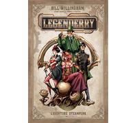 Legenderry - L'aventure steampuk - Bill Willingham - Graph Zeppelin Eds - cartonné - Comics