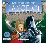 Légendes Arthuriennes T.7 Lancelot. Livre audio