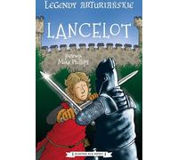 Légendes arthuriennes Tpm 7 Lancelot Auteur inconnu (Buch auf Polnisch)