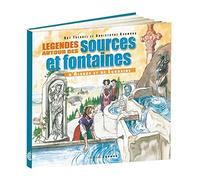 Légendes autour des sources et fontaines d'Alsace et de Lorraine