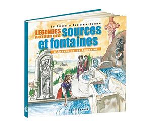 Légendes autour des sources et fontaines d'Alsace et de Lorraine