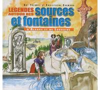Légendes autour des sources et fontaines - Guy Trendel - Coprur Eds - broché - Contes / Légendes
