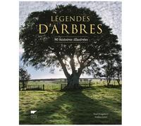 Légendes D'arbres - 90 Histoires Illustrées