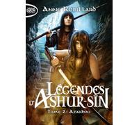 Légendes d'Ashur-Sîn - Tome 2