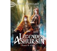 Légendes d'Ashur-Sîn - Tome 6 Cinn (6)