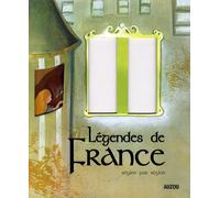 Légendes de France : Région par région