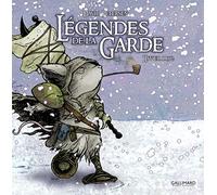 Gallimard BD Légendes de la Garde - hiver 1152