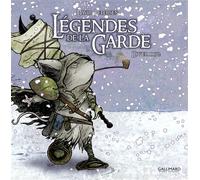 Gallimard BD Légendes de la Garde - hiver 1152