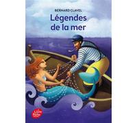 Légendes de la mer - Bernard Clavel - Ldp Jeunesse - Poche - Roman junior dès 9 ans