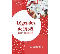 Légendes de Noël: Contes Historiques