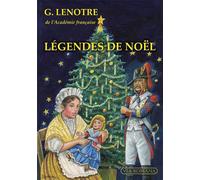 Légendes de Noël Contes historiques - G. Lenotre - Via Romana - broché - Contes et légendes jeunesse
