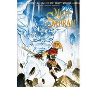 Légendes de Troy - Nuit Safran - Intégrale T01 à T02