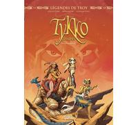 Collectif – Légendes de Troy : Tykko des sables – Intégrale – Cartonné