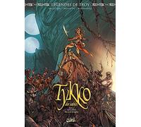 Légendes de Troy – Tykko des sables T03 : La Colline des cent temples