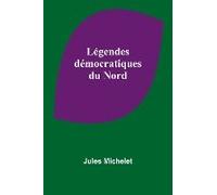 Légendes Démocratiques Du Nord