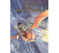 Légendes des Contrées Oubliées - Intégrale