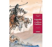 Légendes des contrées oubliées, intégrale