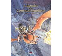Légendes des Contrées Oubliées - Intégrale
