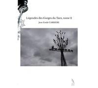 Légendes Des Gorges Du Tarn, Tome 2