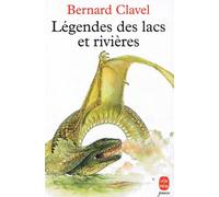 Légendes des lacs et rivières...